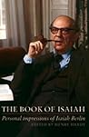 The Book of Isaiah: Personal Impressions of Isaiah Berlin