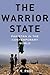 The Warrior State by T.V. Paul