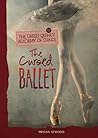 The Cursed Ballet (Dario Quincy Academy of Dance, #3)