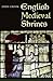 English Medieval Shrines (Boydell Studies in Medieval Art and Architecture) (Volume 3)