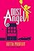 Dust Angel by Jutta Profijt