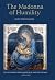 The Madonna of Humility: De...