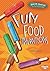 Fun Food Inventions