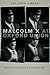 Malcolm X at Oxford Union: Racial Politics in a Global Era (Transgressing Boundaries: Studies in Black Politics and Black Communities)