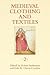 Medieval Clothing and Texti...