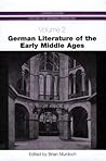 German Literature of the Early Middle Ages (Camden House History of German Literature, 2)