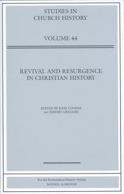 Revival and Resurgence in Christian History