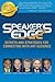 Speaker's Edge: Secrets and...