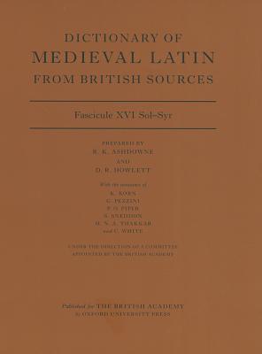 Dictionary of Medieval Latin from British Sources: Fascicule XVI Sol-Syz