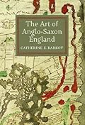 The Art of Anglo-Saxon England (Boydell Studies in Medieval Art and Architecture, 1)