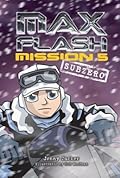 Max Flash: Mission 5: Sub Zero