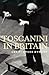 Toscanini in Britain