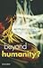 BEYOND HUMANITY?:ETHICS OF BIOMEDICAL ENHANCEMENT: The Ethics Of Biomedical Enhancement (Uehiro Series In Practical Ethics)