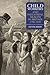 Child Workers and Industrial Health in Britain, 1780-1850 (People, Markets, Goods: Economies and Societies in History, 2)