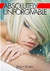 Absolutely Unforgivable (Absolutely Unforgivable, #1)