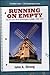 Running on Empty by John A. Strong