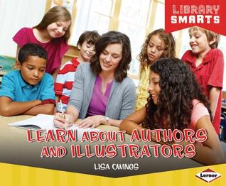 Learn about Authors and Illustrators (Library Smarts)