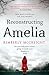 Reconstructing Amelia