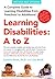 Learning Disabilities: A to...