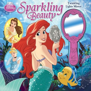 Sparkling Beauty [withTwinkling Lights Mirror] (Disney Princess)