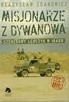 Misjonarze z Dywanowa czyli szeregowy Leńczyk w Iraku. Część III Honkey