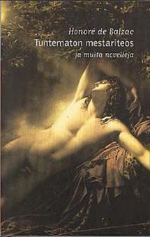 Tuntematon mestariteos ja muita novelleja (Hardcover)