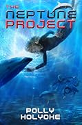 The Neptune Project (The Neptune Project, #1)