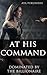 At His Command (Dominated b...