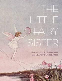 The Little Fairy Sister