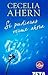 Si pudieras verme ahora by Cecelia Ahern Si pudieras verme ahora by Cecelia Ahern