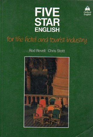 Five Star English: For the Hotel and Tourist Industry