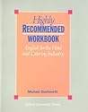 Highly Recommended Workbook: English for the Hotel and Catering Industry