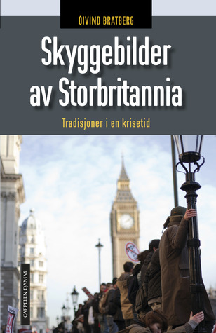 Skyggebilder av Storbritannia: Tradisjoner i en krisetid