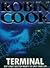 Terminal by Robin Cook Terminal by Robin Cook