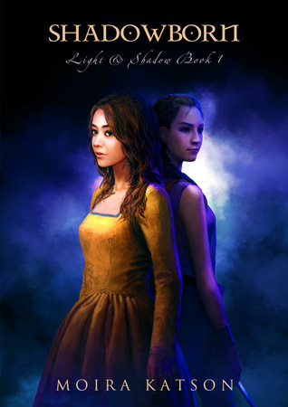 Shadowborn (Light & Shadow, #1)
