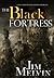 The Black Fortress (The Dea...