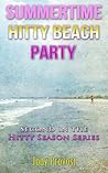 Summertime Hitty Beach Party