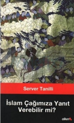 İslam Çağımıza Yanıt Verebilir Mi?