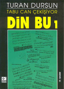 Tabu Can Çekişiyor - Tanrı ve Kuran (Din Bu, #1)