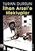 İlhan Arsel'e Mektuplar by Turan Dursun