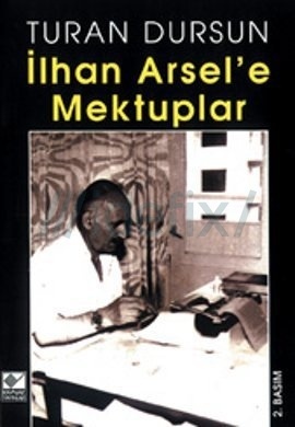 İlhan Arsel'e Mektuplar
