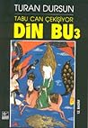 Tabu Can Çekişiyor - İslamda Toplum ve Laiklik (Din Bu, #3)