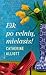 Eik po velnių, mielasis! by Catherine Alliott
