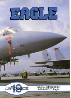 Aeroguide 19: McDonnell Douglas F-15A/B/C/D Eagle (Paperback)