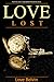 Love Lost (Love's Improbabl...