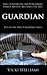 Guardian (Rafe Vincennes, #4)