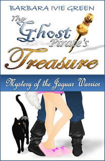 The Ghost Pirate's Treasure: Mystery of the Jaguar Warrior (Paranormally Yours, #1)