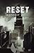 Reset