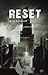Reset