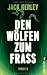 Den Wölfen zum Frass (Carson Ryder, #3)